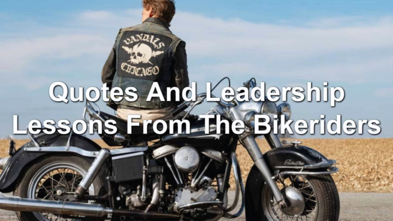 Quotes and Leadership Lessons from the Bikeriders