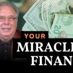 Your Miracle of Finances | This Is Your Morning