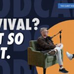 Church Trends Part 2 | Tapping the Brakes on the Talk of Revival: David Kinnaman Nuances What’s Happening with Christianity In America + Digital Discipleship