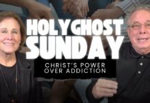 Holy Ghost Sunday: Christ’s Power Over Addiction