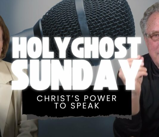 Holy Ghost Sunday: Christ Power to Speak