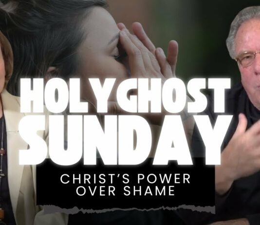 Holy Ghost Sunday: Christ Power Over Shame
