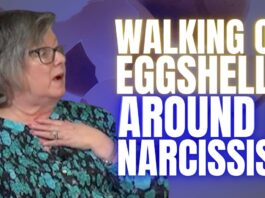 Walking on Eggshells around a Narcissist