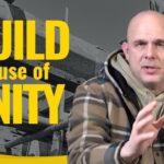 Build a House of Unity