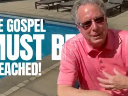 The Gospel Must Be Preached