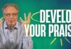Develop Your Praise