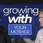 Growing with Your Mother