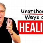 Unorthodox Ways of Healing