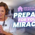 Prepare for Your Miracle