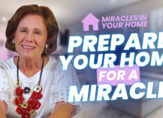 Prepare Your Home for a Miracle