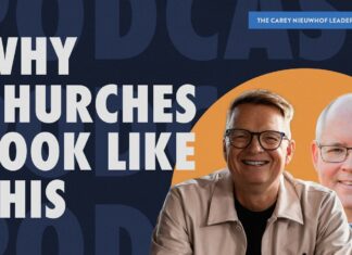 How the Modern Church Was Shaped: Church Growth, Seeker Sensitive, Attractional, Missional with Todd Wilson