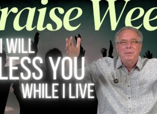 I Will Bless You While I Live