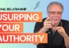 Usurping Your Authority