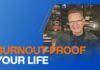 How to Make Your Life Burnout-proof: Burnout 20 Years Later, Part 2