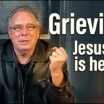 Jesus Meets You In Grieving